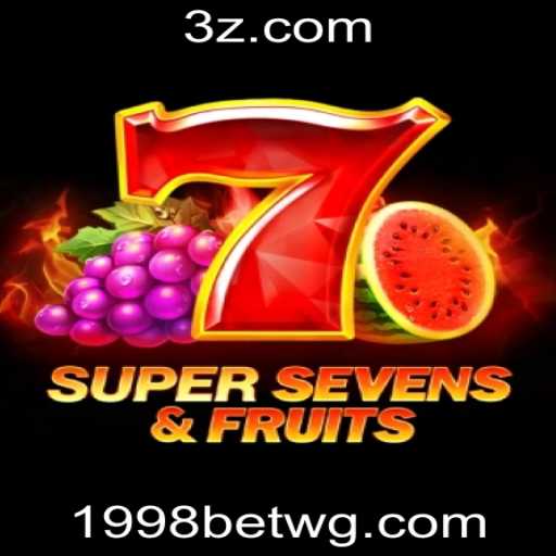 Descubra o Mundo de 7SuperSevensFruits e a Plataforma 1998 Bet